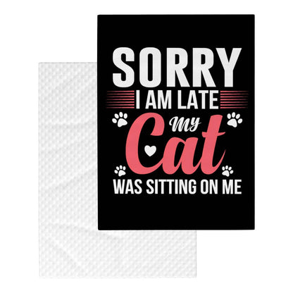 Sorry I Am Late Cat Blanket
